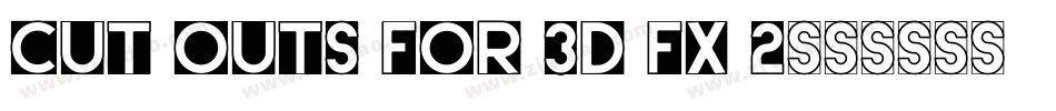 Cut Outs for 3D FX 2字体转换